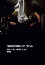 Fragments of Decay