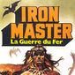 Poster 3 La guerra del ferro - Ironmaster