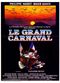 Film Le grand carnaval