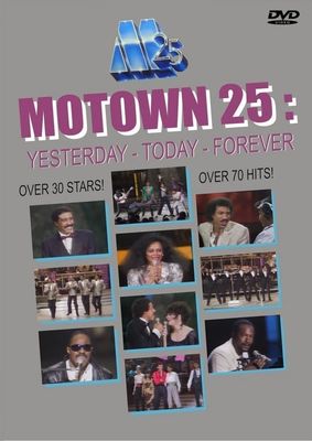 Motown 25: Yesterday, Today, Forever poster