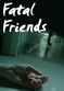 Film Fatal Friends