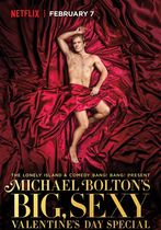 Michael Bolton's Big, Sexy Valentine's Day Special 