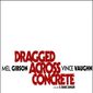 Poster 2 Dragged Across Concrete