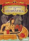The Legend of Hiawatha