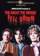Film - The Night the Bridge Fell Down