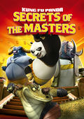 Kung Fu Panda: Secrets of the Masters