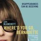 Poster 1 Where'd You Go, Bernadette