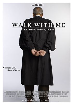 Walk with Me: The Trials of Damon J. Keith poster