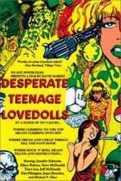 Poster Desperate Teenage Lovedolls