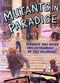 Film Mutants in Paradise