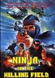 Film - Ninja in the Killing Fields