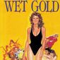 Poster 1 Wet Gold