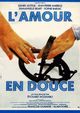 Film - L'amour en douce