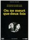 Film On ne meurt que 2 fois