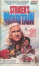 Film - Striker's Mountain