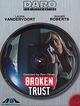 Film - Broken Trust