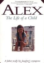 Alex: The Life of a Child