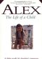 Film Alex: The Life of a Child