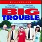 Poster 2 Big Trouble