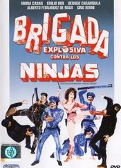 Poster Brigada explosiva contra los ninjas