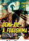 Film Half Life in Fukushima