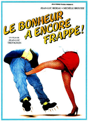 Le bonheur a encore frappé poster