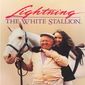 Poster 2 Lightning, the White Stallion