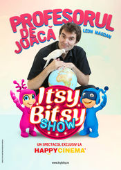 Poster Itsy Bitsy Show: Năzdrăvănii cu Profesorul de Joacă