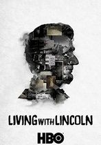 Trăind cu Lincoln