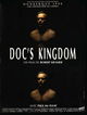 Film - Doc's Kingdom