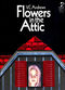 Film Flowers in the Attic