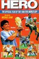 Film - Hero: The Official Film of the 1986 FIFA World Cup