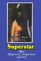 Film - Superstar: The Karen Carpenter Story