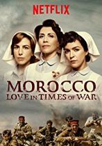 Morocco: Love in Times of War       
