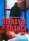 Film Betrayal of Silence
