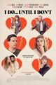 Film - I Do... Until I Don't