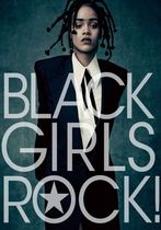 Black Girls Rock!
