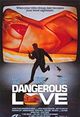 Film - Dangerous Love