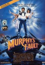 It's Murphy's Fault