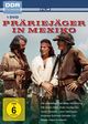 Film - Präriejäger in Mexiko: Geierschnabel