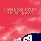 Poster 57 Once Upon a Time in Hollywood