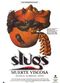 Film Slugs, muerte viscosa