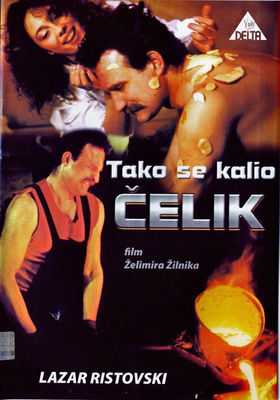 Tako se kalio celik poster