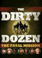Film The Dirty Dozen: The Fatal Mission