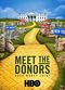 Film Meet the Donors: Does Money Talk?