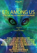 ETs Among Us: UFO Witnesses and Whistleblowers 