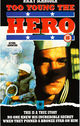 Film - Too Young the Hero