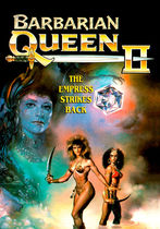 Barbarian Queen II: The Empress Strikes Back