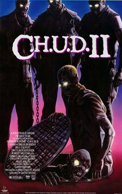 C.H.U.D. II - Bud the Chud poster