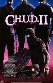 Poster C.H.U.D. II - Bud the Chud